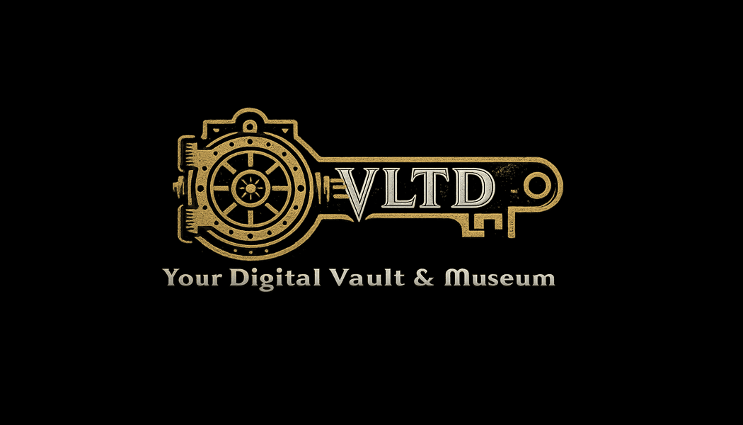 VLTD, Your Digital Vault and Museum